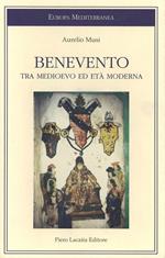 Benevento tra Medioevo ed età moderna