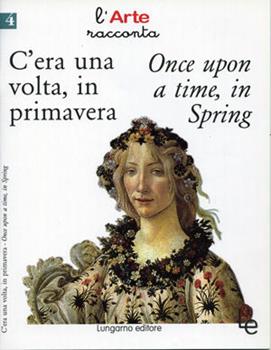 Libro C'era una volta, in primavera-Once upon a time, in spring Maria Lisa Guarducci