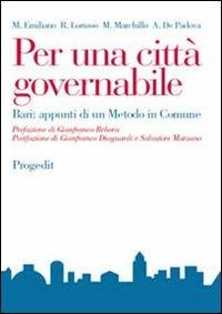 Per una città governabile. Bari: appunti di un metodo in comune - copertina