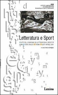 Letteratura e sport. Atti del Convegno (Roma, 5-7 aprile 2001) - copertina