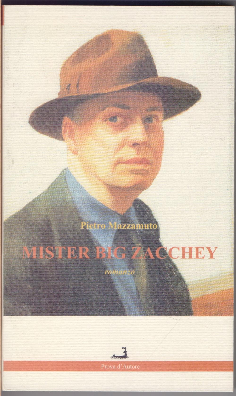 Mister Big Zacchey