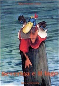 Severina e il lago - Girolamo Codato - copertina