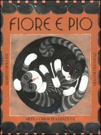 Fiore e Pio - Gianni Cucovaz,Marco Gollini - ebook