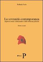 La sovranità contemporanea. Aspetti di storia costituzionale e delle istituzioni politiche. Vol. 2