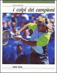 I colpi dei campioni - Enzo Anderloni - copertina