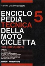 Enciclopedia tecnica della motocicletta. Vol. 5