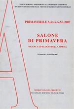 Primaverile italiana 2007. Arte oggi arte domani. Appunti e proposte