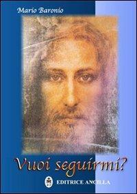 Vuoi seguirmi? - Mario Baronio - copertina