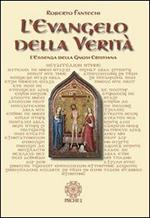 L'evangelo della verità. L'essenza della gnosi cristiana