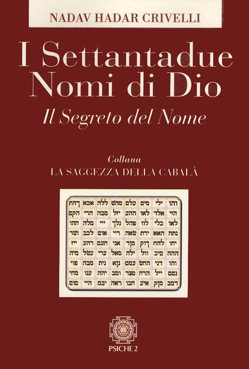 I settantadue nomi di Dio. Il segreto del nome - Nadav Hadar Crivelli - copertina