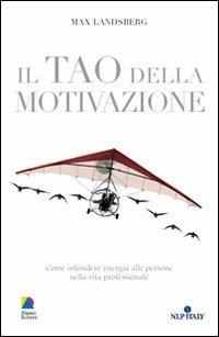 Il tao della motivazione - Max Landsberg - copertina