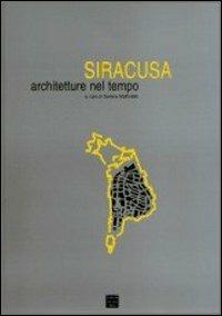 Siracusa. Architetture nel tempo - copertina