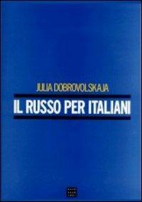 Il russo per italiani. Con 3 CD Audio - Julia Dobrovolskaja - copertina