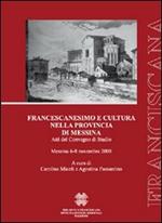 Francescanesimo e cultura nella provincia di Messina