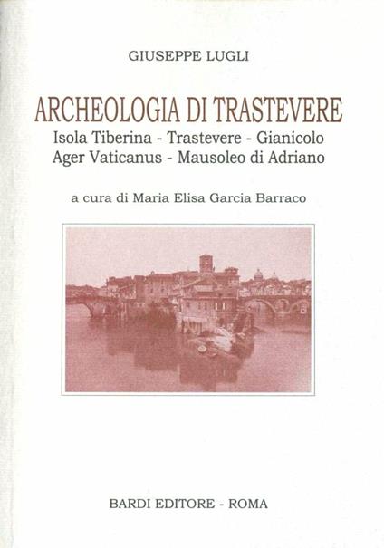 Archeologia di Trastevere - Giuseppe Lugli - copertina
