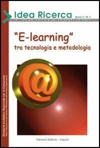 E-learning. Electric extended embodied - Orazio Carpenzano,Maria D'Ambrosio,Lucia Latour - copertina