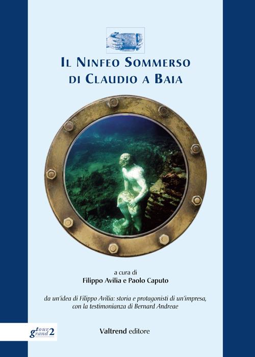 Il ninfeo sommerso di Claudio a Baia - copertina