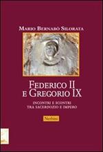 Federico II e Gregorio IX. Incontri e scontri tra sacerdozio e impero
