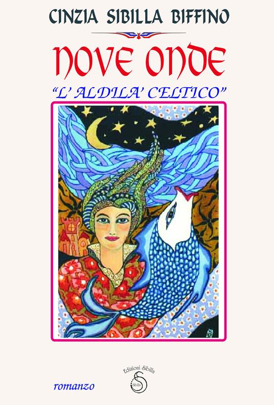 Nove onde. L'aldilà celtico - Cinzia Sibilla Biffino - copertina