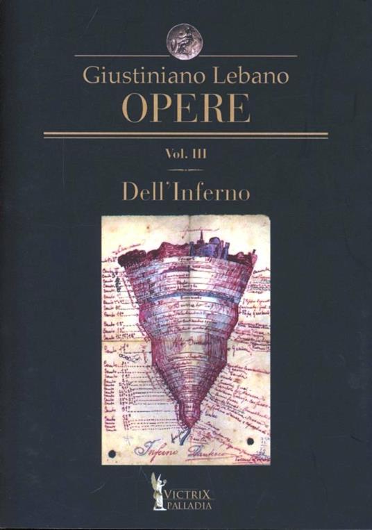 Opere. Vol. 3: Dell'inferno. - Giustiniano Lebano - copertina