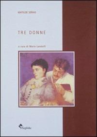Tre donne - Matilde Serao - copertina