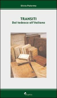 Transiti dal tedesco all'italiano - Silvia Palermo - copertina