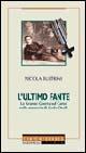 L' ultimo fante. La grande guerra sul Carso nelle memorie di Carlo Orelli - Nicola Bultrini - copertina