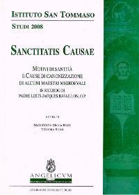 Sanctitatis causae. Motivi di santità e cause di canonizzazione di alcuni maestri medioevali. In ricordo di padre Louis-Jacques Bataillon - copertina