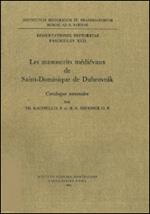 Les manuscrits médiévaux de Saint-Dominique de Dubrovnik. Catalogue sommaire
