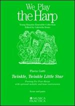 Twinkle, Twinkle Little Star. Fantasy for Four Harps. With optional melodic and bass instruments
