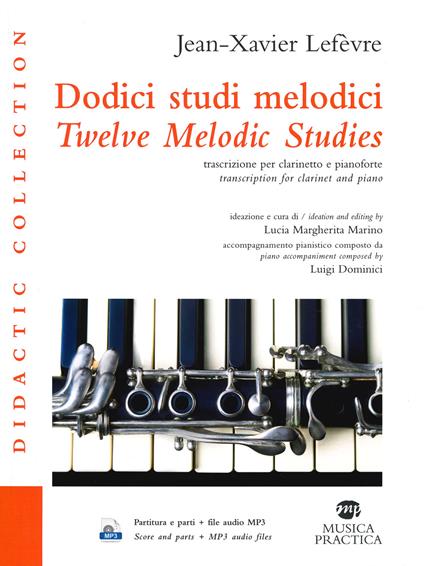 Dodici studi melodici. Ediz.italiana e inglese. Con Audio - Jean Xavier Lefèvre - copertina
