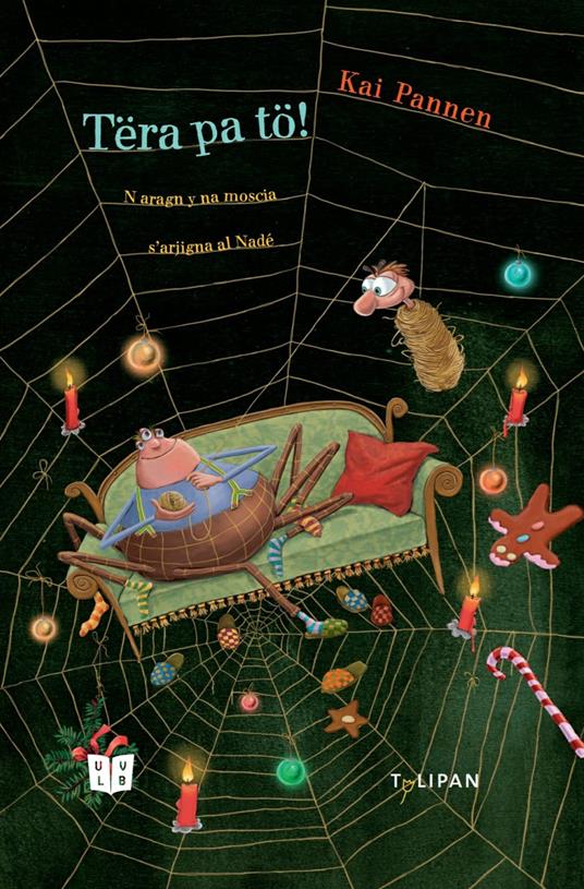 Tëra pa tö! N aragn y na moscia se arjigna al Nadé - Kai Pannen - copertina