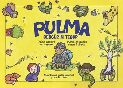 Pulma descür n tesur. Ediz. multilingue - Noemi Dapunt,Lucia Piccolruaz - copertina