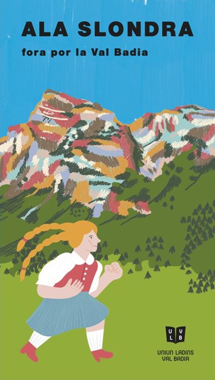 Ala slondra fora por la Val Badia - copertina