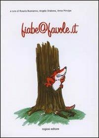 Fiabe@favole.it - Rosaria Buonanno,Angela Orabona,Anna Principe - copertina