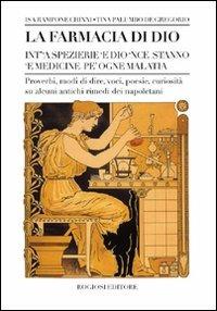La farmacia di Dio - Isa Rampone Chinni,Tina Palumbo De Gregorio - copertina