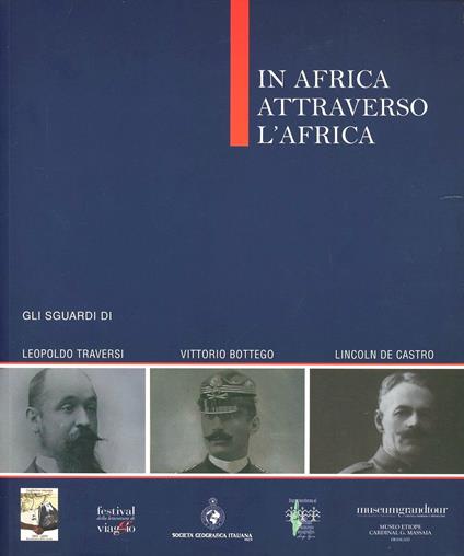 In Africa attraverso l'Africa. L'Etiopia di Guglielmo Massaja e i luoghi degli esploratori - copertina