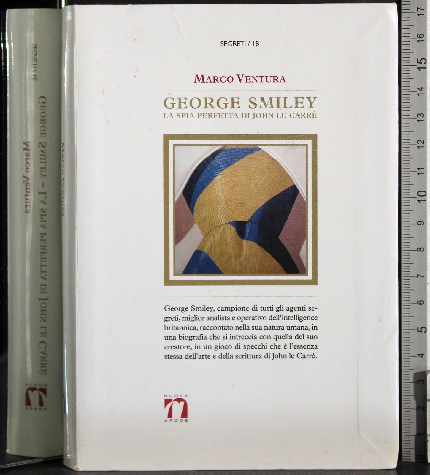 George Smiley. La spia perfetta di John le Carré