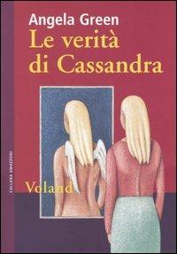 Le verità di Cassandra - Angela Green - copertina
