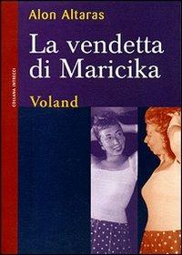La vendetta di Maricika - Alon Altaras - copertina
