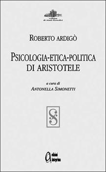 Libro Psicologia, etica, politica di Aristotele. Lezioni del prof. R. Ardigò 1895-96 