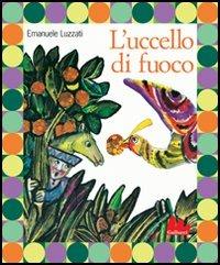 L' uccello di fuoco - Emanuele Luzzati - copertina