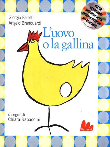 L' uovo o la gallina. Con CD Audio - Giorgio Faletti,Angelo Branduardi,Chiara Rapaccini - 6