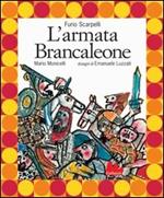 L' armata Brancaleone. Con CD Audio