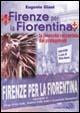 Firenze per la Fiorentina. La rinascita raccontata dai protagonisti - Eugenio Giani - copertina