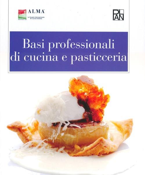 Basi professionali di cucina e pasticceria. Con aggiornamento online - copertina