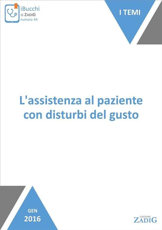 L' assistenza al paziente con disturbi del gusto - Silvia Gonella - ebook