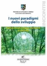 I nuovi paradigmi dello sviluppo. Scienze sociali e scienze ecologiche a confronto