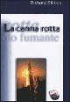 Libro La canna rotta e il lucignolo fumante Richard Sibbes
