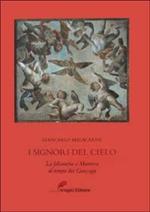 I signori del cielo. La falconeria a Mantova al tempo dei Gonzaga